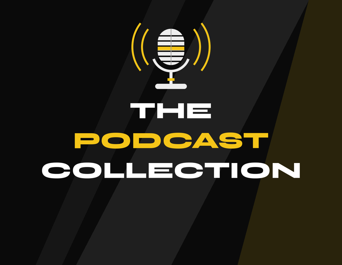 The Podcast Collection